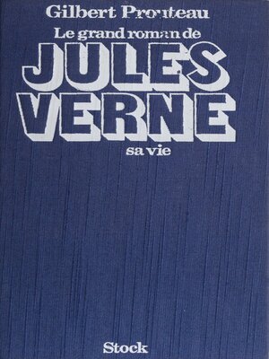 cover image of Le Grand roman de Jules Verne